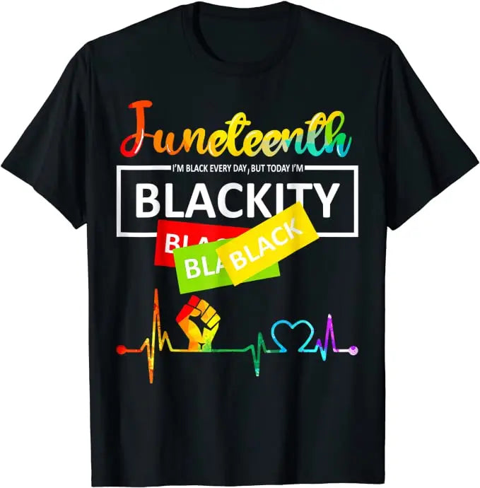 Juneteenth Blackity Heartbeat T-Shirt – Breaking Every Chain Since 1865 | The Party Days | The Party Days