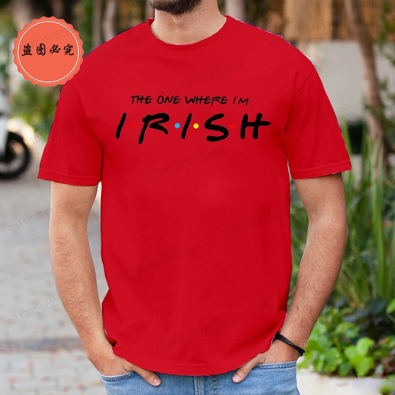 "The One Where I'm Irish" Men's T-Shirt – Funny St. Patrick's Day Tee – The Party Days | The Party Days