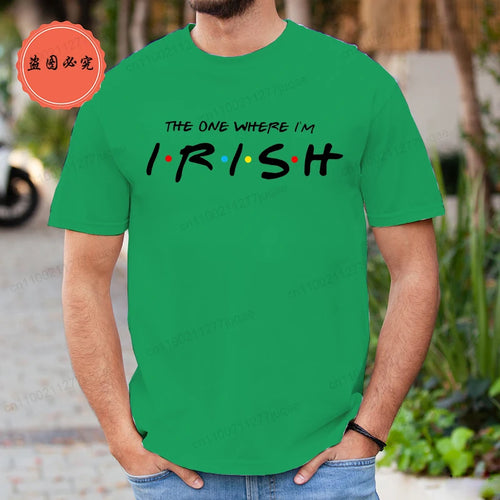 "The One Where I'm Irish" Men's T-Shirt – Funny St. Patrick's Day Tee – The Party Days | The Party Days