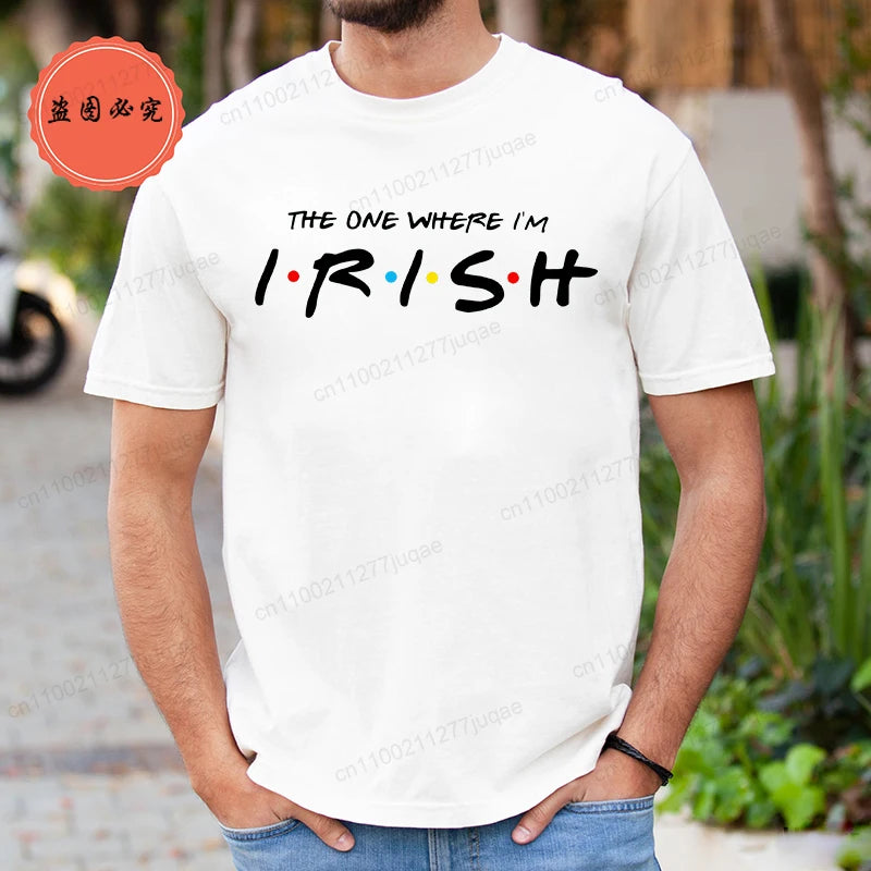 "The One Where I'm Irish" Men's T-Shirt – Funny St. Patrick's Day Tee – The Party Days | The Party Days