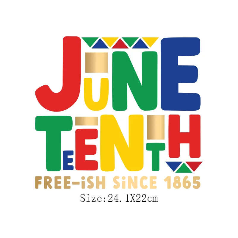 Juneteenth Iron-On Transfer Patch for Clothing – DIY Heat Sticker for T-Shirts & Hoodies | The Party Days | The Party Days