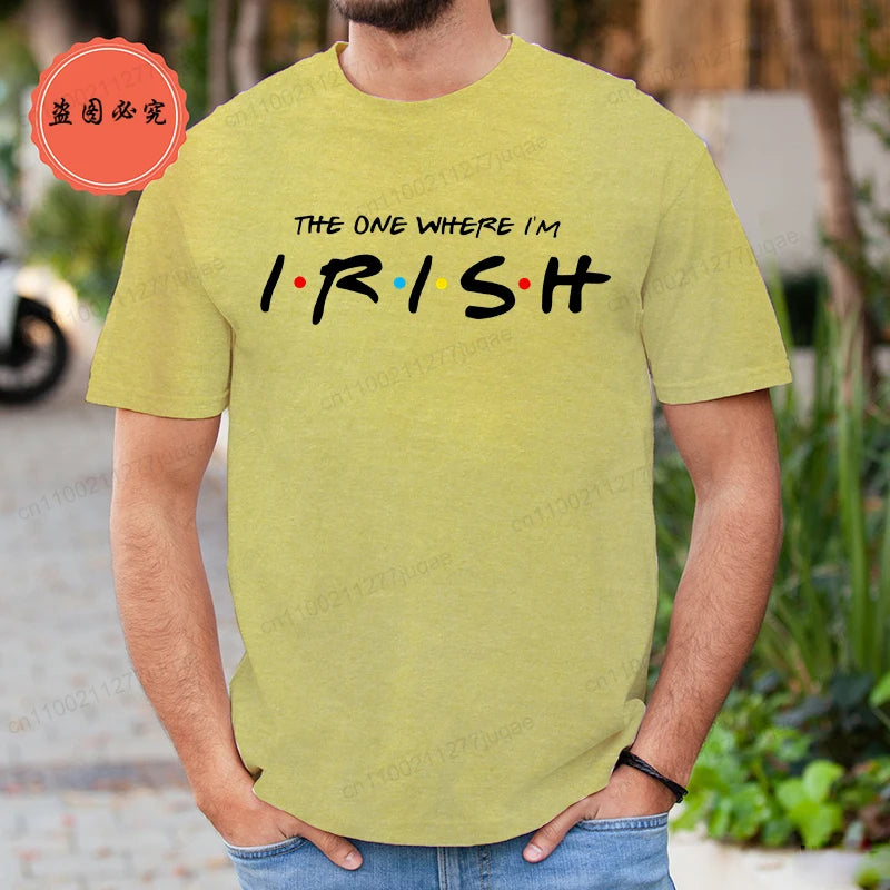 "The One Where I'm Irish" Men's T-Shirt – Funny St. Patrick's Day Tee – The Party Days | The Party Days