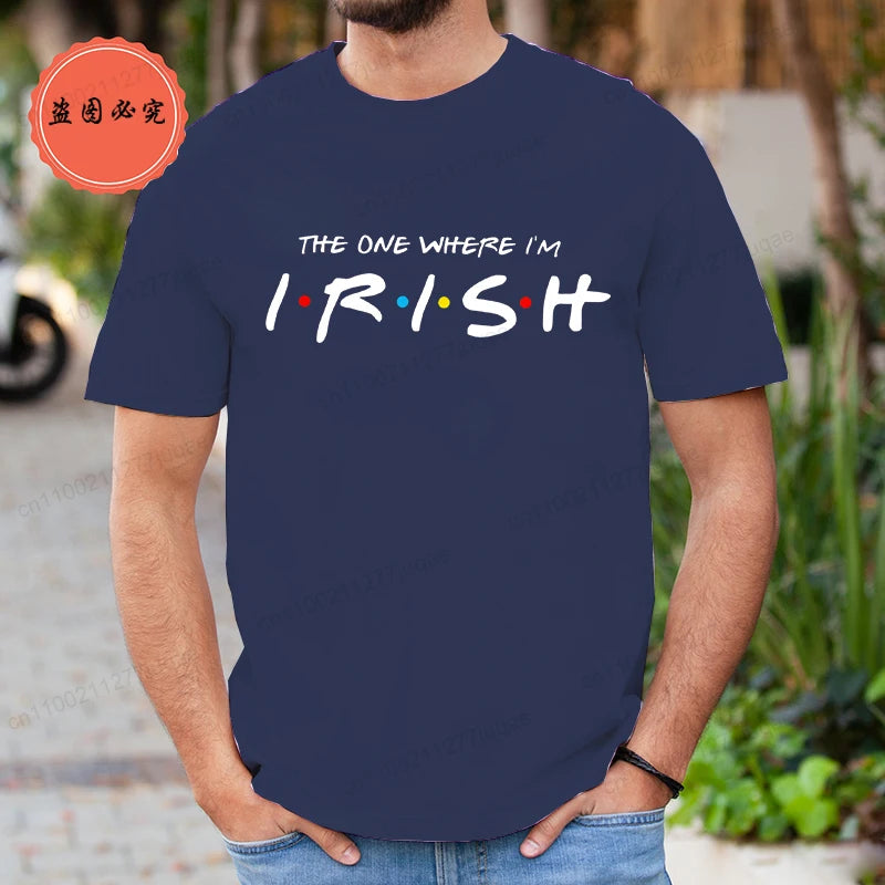"The One Where I'm Irish" Men's T-Shirt – Funny St. Patrick's Day Tee – The Party Days | The Party Days